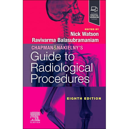 Chapman & Nakielny's Guide to Radiological Procedures book by Ravivarma Balasubramaniam, Nick Watson