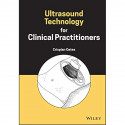 Ultrasound Technology for Clinical Practitioners book by C Oates - Back Cover