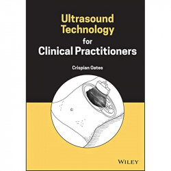 Ultrasound Technology for Clinical Practitioners book by C Oates - Back Cover