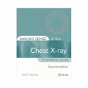 MAKING SENSE OF THE CHEST X-RAY A HANDS ON GUIDE 2ED (PB 2020) book by JENKINS P.F. - Back Cover