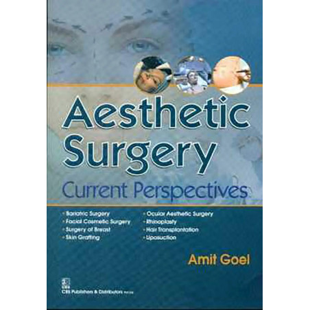 AESTHETIC SURGERY CURRENT PERSPECTIVES (PB 2015) book by AMIT GOEL