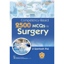 Competency-Based 2500 MCQs in Surgery book by U. Santosh Pai