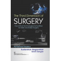 THE THIRD DIMENSION OF SURGERY FIVE CRITICAL TECHNOLOGIES DEMYSTIFIED FOR SAFER AND EASIER SURGERY (HB 2024) book by SUDARSH…