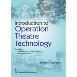 Introduction to Operation Theatre Technology || Including Techniques of Anesthesia and Emergency Care || (PB 2026) book by S…