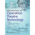 Introduction to Operation Theatre Technology || Including Techniques of Anesthesia and Emergency Care || (PB 2026) book by S… -