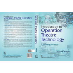 Introduction to Operation Theatre Technology || Including Techniques of Anesthesia and Emergency Care || (PB 2026) book by S… -