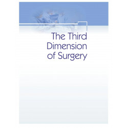 THE THIRD DIMENSION OF SURGERY FIVE CRITICAL TECHNOLOGIES DEMYSTIFIED FOR SAFER AND EASIER SURGERY (HB 2024) book by SUDARSH… -