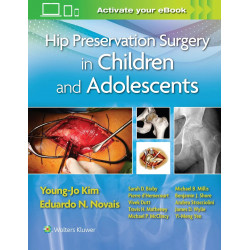 HIP PRESERVATION SURGERY IN CHILDREN AND ADOLESCENTS (HB 2021) book by Young-Jo Kim, Eduardo Novais