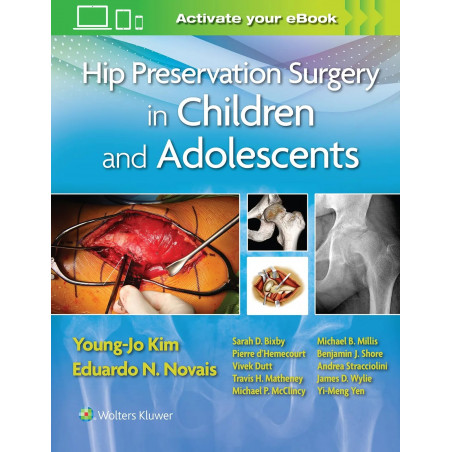 HIP PRESERVATION SURGERY IN CHILDREN AND ADOLESCENTS (HB 2021) book by Young-Jo Kim, Eduardo Novais