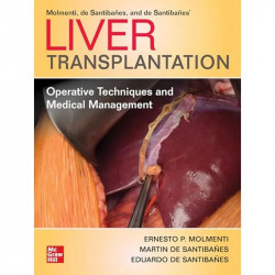Liver Transplantation: Operative Techniques and Medical Management book by Ernesto P. Molmenti, Martin de Santibañes - Back Cove