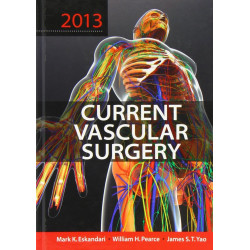 CURRENT VASCULAR SURGERY 2013 book by Mark K. Eskandari, William H. Pearce
