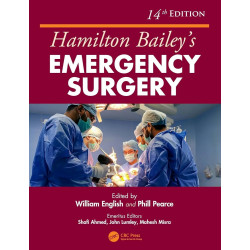 Hamilton Bailey's Emergency Surgery, 14th Edition book by Phill Pearce William English