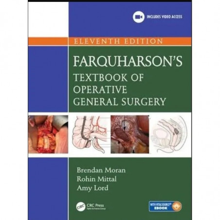FARQUHARSONS TEXTBOOK OF OPERATIVE GENERAL SURGERY WITH ACCESS CODE 11ED (PB 2026) book by Brendan Moran / Rohin Mittal / Am…