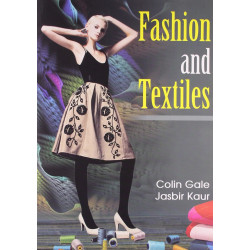 FASHION AND TEXTILES (2011) book by COLIN GALE