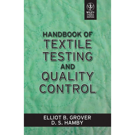 Handbook Of Textile Testing And Quality Control book by Elliot B. Grover, D.S. Hamby