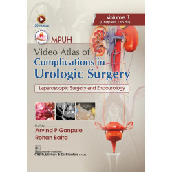 MPUH Video Atlas of Complications in Urologic Surgery, Volume 1 | Laparoscopic Surgery and Endourology | (HB - 2025) book by…