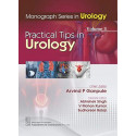 MONOGRAPH SERIES IN UROLOGY PRACTICAL TIPS IN UROLOGY VOL 3 (PB 2019) book by GANPULE A P