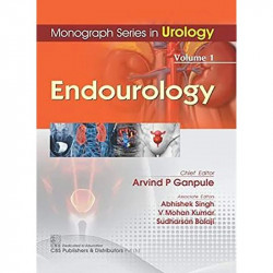 MONOGRAPH SERIES IN UROLOGY ENDOUROLOGY VOL 1 (PB 2019) book by GANPULE A P - Back Cover