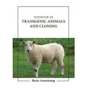 TEXTBOOK OF TRANSGENIC ANIMALS AND CLONING (HB 2023) book by ARMSTRONG B