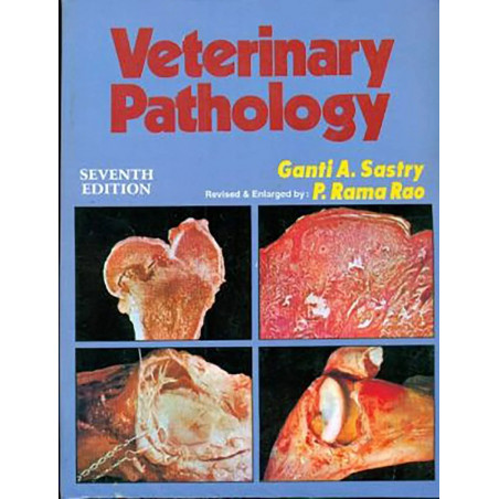VETERINARY PATHOLOGY, 7TH EDITION book by SASTRY G. A