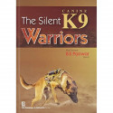 THE SILENT K9 WARRIORS (HB2016) book by PANWAR B.S. - Back Cover