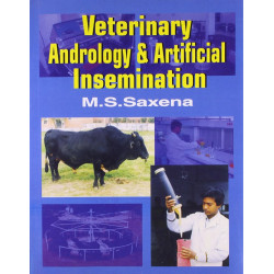 VETERINARY ANDROLOGY AND ARTIFICIAL INSEMINATION book by SAXENA M.S
