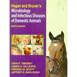 HAGAN AND BRUNER'S MICROBIOLOGY AND INFECTIOUS DISEASES OF DOMESTIC ANIMALS 8ED (PB 2009) book by TIMONEY J.F