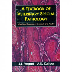 A Textbook of Veterinary Special Pathology (E book by VEGAD J.L.