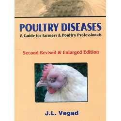 POULTRY DISEASES: A GUIDE FOR FARMERS & POULTRY PROFESSIONALS 2ND EDITION book by VEGAD J.L
