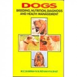 DOGS BREEDING NUTRITION DIAGNOSIS AND HEALTH MANAGEMENT (PB 2019) book by SHARMA M.C.