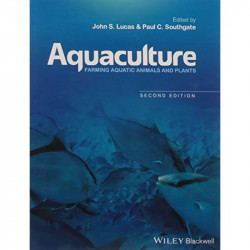 AQUACULTURE FARMING AQUATIC ANIMALS AND PLANTS 2ED (PB 2016) book by LUCAS J.S. - Back Cover