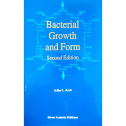 BACTERIAL GROWTH AND FORM 2ND EDITION book by KOCH A.L.