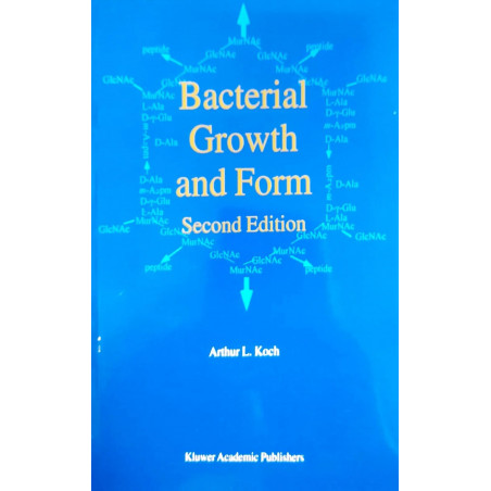 BACTERIAL GROWTH AND FORM 2ND EDITION book by KOCH A.L.