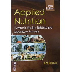Applied Nutrition Livestock Poultry Rabbits And Laboratory Animals 3Ed (Pb 2020) book by REDDY D. V