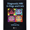 DIAGNOSTIC MRI IN DOGS AND CATS (HB 2018) book by Wilfried Mai