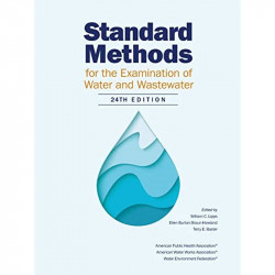 Standard Methods for the Examination of Water and Wastewater, 24th Edition book by William C. Lipps, Ellen Burton Braun-Howl… -