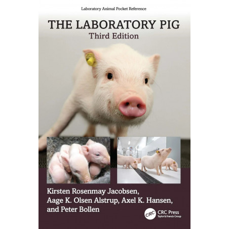 THE LABORATORY PIG 3ED (PB 2025) (Laboratory Animal Pocket Reference) book by Kirsten Rosenmay Jacobsen, Aage K Olsen Alstrup