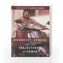Disability, Gender and the Trajectories of Power by Asha Hans Book-9789351501237