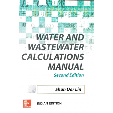 WATER AND WASTEWATER CALCULATIONS MANUAL 2ED (PB 2018) book by LIN S