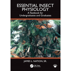 Essential Insect Physiology: A Textbook for Undergraduates and Graduates book by James L. Nation Sr.