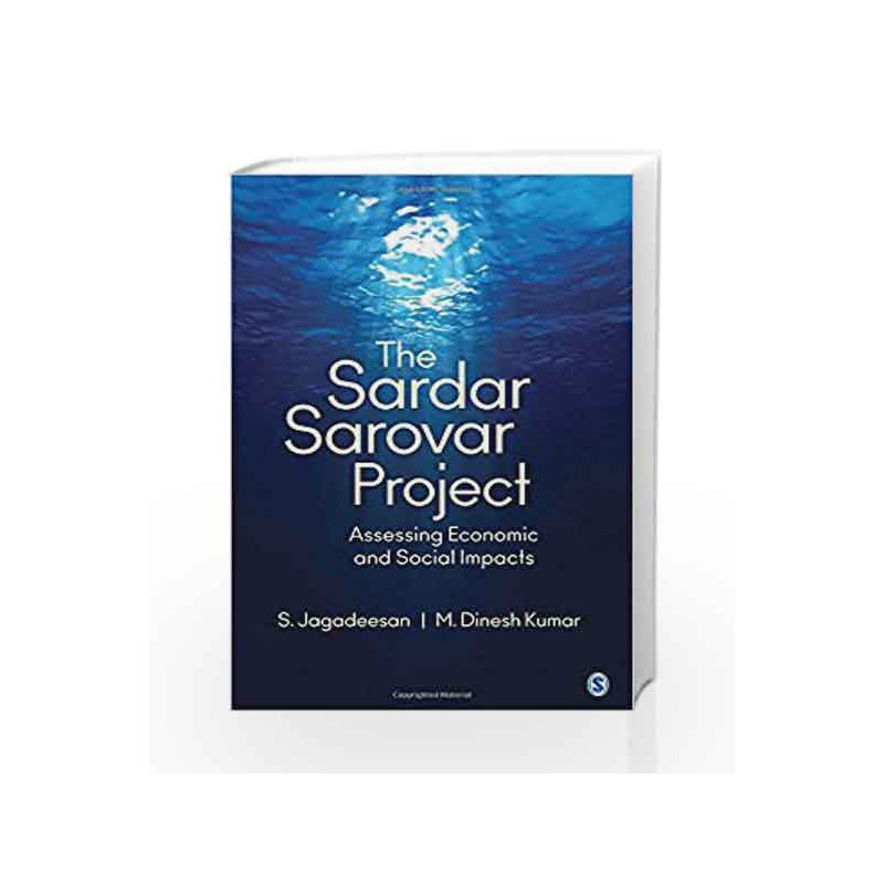 The Sardar Sarovar Project: Assessing Economic and Social Impacts by DAS Book-9789351501268