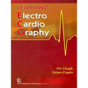 LEARNING ELECTRO CARDIOGRAPHY (PB 2013) book by CHUGH S.N