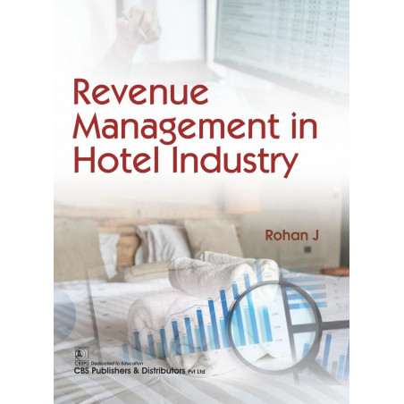 Revenue Management in Hotel Industry | (PB - 2026) book by J Rohan