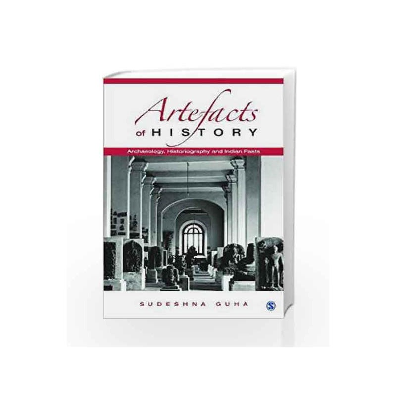 Artefacts of History: Archaeology, Historiography and Indian Pasts by CHO DHARMAN Book-9789351501640