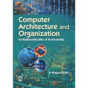 Computer Architecture and Organization for BE/BTech/BSc/MSc of all Universities - ( PaperBack - 2026) book by A Nagoor Kani - Ba