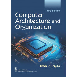 Computer Architecture and Organization, 3/e (PB -2026) book by John P Hayes