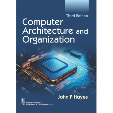 Computer Architecture and Organization, 3/e (PB -2026) book by John P Hayes