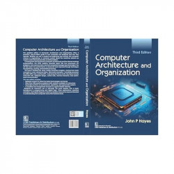 Computer Architecture and Organization, 3/e (PB -2026) book by John P Hayes - Additional Image 4