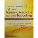 COMPETENCY BASED LOGBOOK IN FORENSIC MEDICINE INCLUDING TOXICOLOGY FOR SECOND AND THIRD PROFESSIONAL MBBS 6 (PB 2023) book b… -