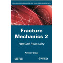 Fracture Mechanics 2: Applied Reliability (Mechanical Engineering and Solid Mechanics) book by GROUS A